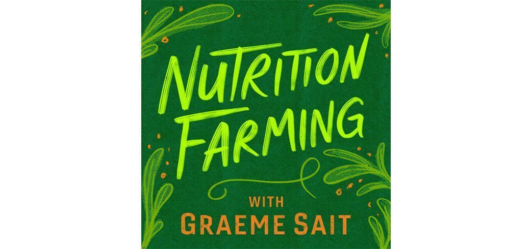 Nutrition Farming Podcast - Episode 9 - Phosphate for Free - Unlocking the Lode